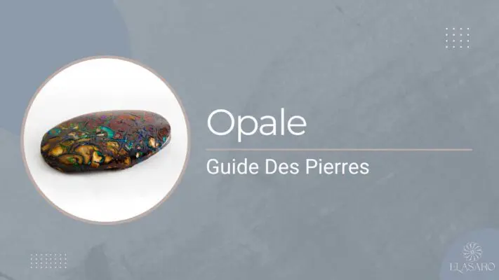 Pierre Opale Signification, Propriétés Curatives et Avantages