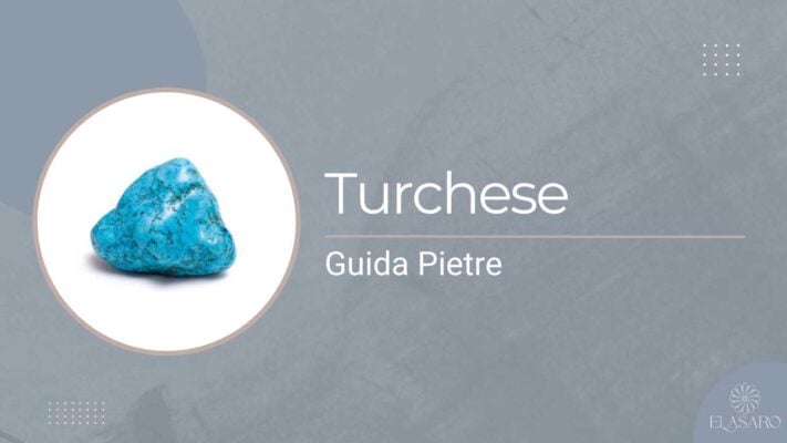 Pietra Turchese: Significato, Simbolismo e Usi