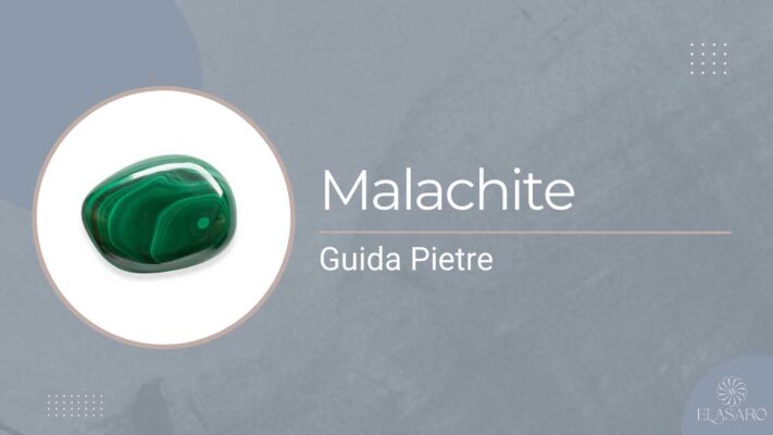 Significato della Pietra Malachite Proprietà e Usi Curativi